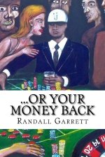 ...Or Your Money Back