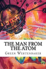 The Man From the Atom
