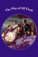 The Way of All Flesh