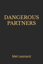 DANGEROUS PARTNERS