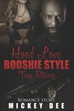 Hood Love BOOSHIE STYLE