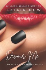 Devour Me (Master Chefs Series #1)