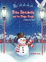 Rosie Snowbelle and the Magic Sleigh