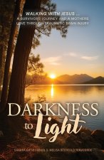 Darkness to Light