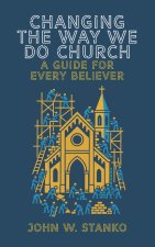 Changing The Way We Do Church