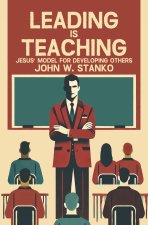 Leading is Teaching