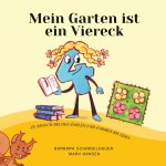 Mein Garten ist ein Viereck