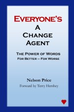 Everyone's a Change Agent