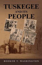 Tuskegee And Its People