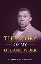 THE STORY OF MY LIFE AND WORK