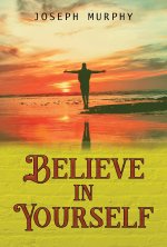Believe in Yourself