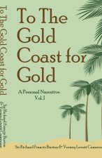 To The Gold Coast for Gold