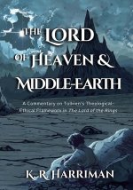 The Lord of Heaven and Middle-Earth