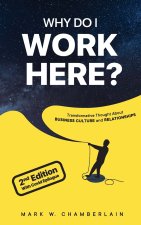 Why Do I Work Here?
