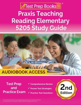 Praxis Teaching Reading Elementary 5205 Study Guide