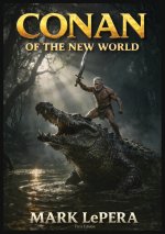 CONAN OF THE NEW WORLD