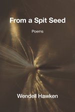 From a Spit Seed