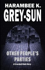 Other People's Parties