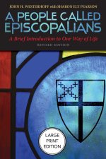 People Called Episcopalians (Large Print Edition)