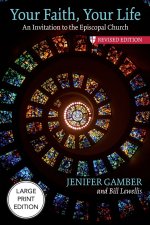 Your Faith, Your Life (Large Print Edition)