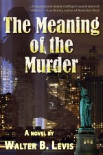 The Meaning of the Murder