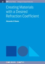 Creating Materials with a Desired Refraction Coefﬁcient