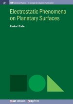 Electrostatic Phenomena on Planetary Surfaces