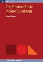 The Electric Dipole Moment Challenge