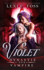 Violet – Dynastie der Vampire