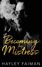 Becoming his Mistress