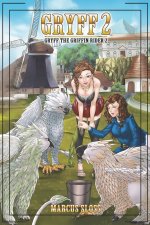 Gryff the Griffin Rider 2