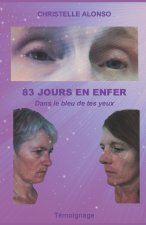 83 JOURS EN ENFER