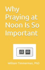 Why Praying at Noon Is So Important
