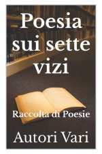 Poesia sui sette vizi
