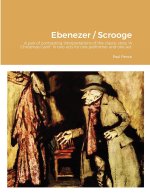 Ebenezer / Scrooge
