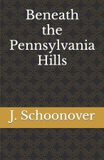 Beneath the Pennsylvania Hills