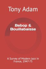 Bebop & Bouillabaisse