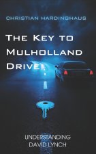 The Key to Mulholland Drive