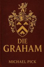 Die Grahams