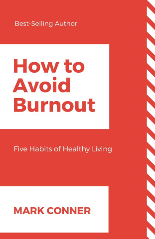 How to Avoid Burnout