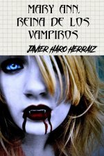 MARY ANN, REINA DE LOS VAMPIROS