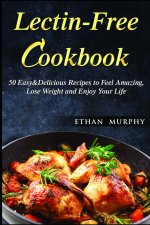 Lectin-Free Cookbook