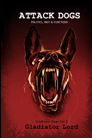 ATTACK DOGS