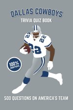 Dallas Cowboys Trivia Quiz Book
