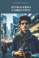 Attraverso l'obiettivo