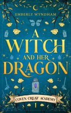 A Witch and Her Dragon