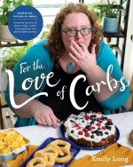 For the Love of Carbs