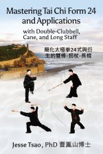 Mastering Tai Chi Form 24