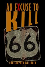An Excuse to Kill