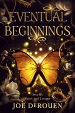 Eventual Beginnings